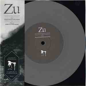 Zu - Axion (Phantomsmasher Remix) / Chthonian (James Plotkin Remix)
