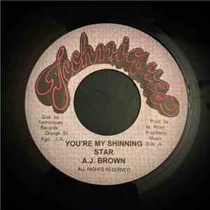 A. J. Brown - You're My Shining Star / Version