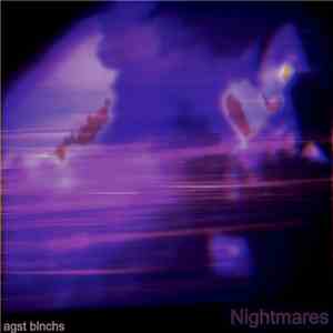 Agst Blnchs - Nightmares