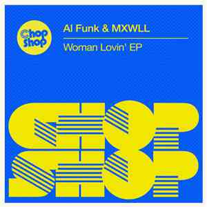 Al Funk & MXWLL - Woman Lovin' EP