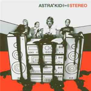 Astra Kid - Stereo