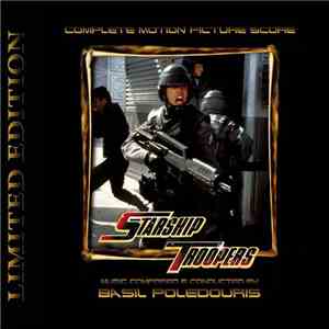 Basil Poledouris - Starship Troopers (Complete Motion Picture Score)