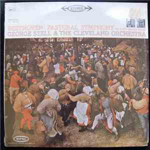 Beethoven, Cleveland Orchestra, George Szell - Symphony No. 6 In F Major "Pastoral"