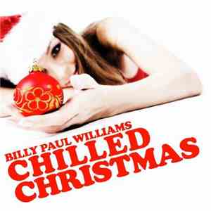 Billy Paul Williams - Chilled Christmas