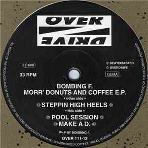 Bombing F. - Morr' Donuts And Coffee E.P.
