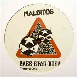 B-S-D - Malditos Bass-Star-Dos (Sampler One)