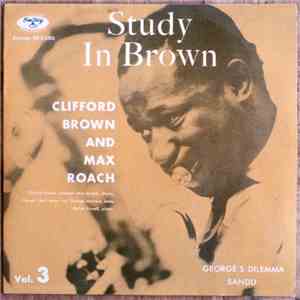 Clifford Brown And Max Roach - Study In Brown Vol.3
