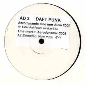 Daft Punk - Aerodynamic One More Time Alive 2008 / One More Time Aerodynamic 2008