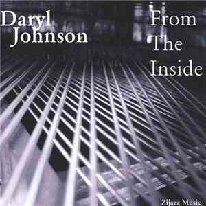 Daryl Johnson  - From The Inside