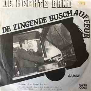 De Zingende Buschauffeur - De Hechte Band / Samen