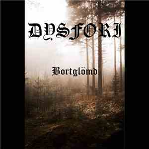 Dysfori - Bortglömd