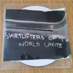 Early Skrewdriver - Shirtlifters Of The World Unite