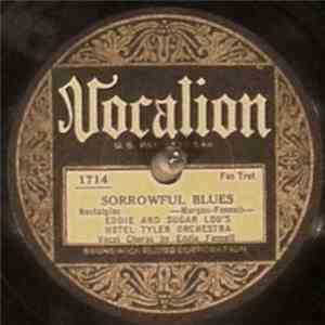 Eddie And Sugar Lou's Hotel Tyler Orchestra - Sympathetic Blues / Sorrowful Blues