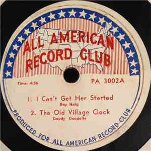 Goody Goodelle / Ray Haig - I Can't Get Her Started