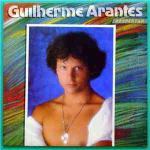 Guilherme Arantes - Despertar