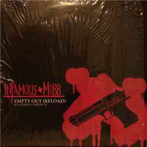 Infamous Mobb - Empty Out (Reload) / Who We Ride For