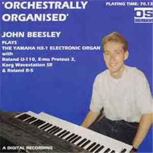 John Beesley - Orchestrally Organised