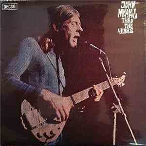 John Mayall - Thru The Years