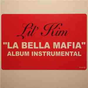 Lil' Kim - La Bella Mafia (Album Instrumental)