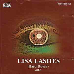 Lisa Lashes - Vol.3 Recorded Live (Hard House)