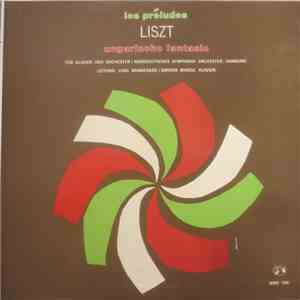 Liszt - Norddeutsches Symphonie Orchester, Hamburg ∙ Leitung: Carl Bamberger ∙ Klavier: Sondra Bianca - Les Préludes / Ungarische Fantasie