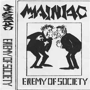 Mainiac - Enemy Of Society