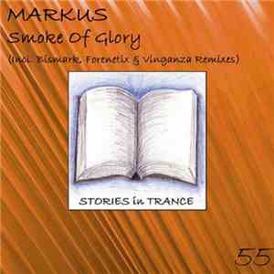 Markus - Smoke Of Glory