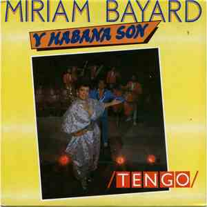 Miriam Bayard Y Habana Son - Tengo