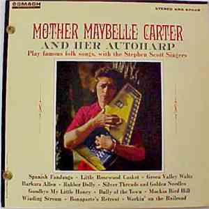Mother Maybelle Carter With The Stephen Scott Singers - Mother Maybelle Carter And Her Autoharp