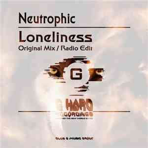 Neutrophic - Loneliness