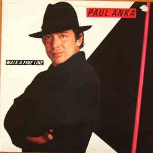 Paul Anka - Walk A Fine Line