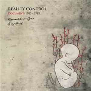 Reality Control - Document: 1980 - 1985