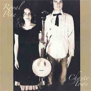 Royal Pine - Chanty Town