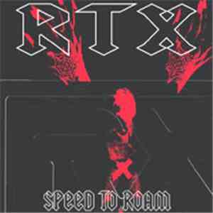 RTX  - Speed To Roam