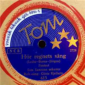 Sam Samsons Orkester, Gösta Kjellertz - Hör Regnets Sång / Karusellen Går Runt Med Oss