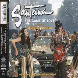 Santana Featuring Michelle Branch - The Game Of Love