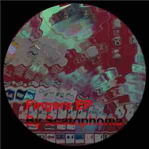 Scatophonia - Fingers EP