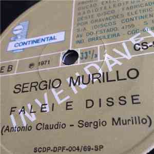 Sergio Murillo  - Tomando Cafe / Falei e Disse