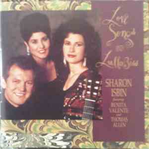 Sharon Isbin Featuring Benita Valente And Thomas Allen - Love Songs And Lullabies