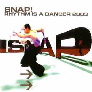Snap! - Rhythm Is A Dancer 2003