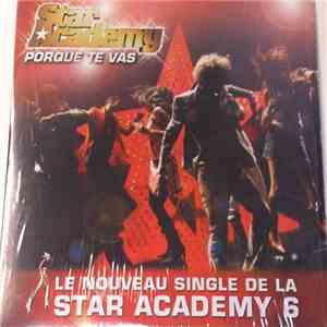 Star Academy 6 - Porque Te Vas