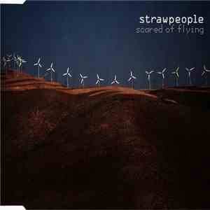 Strawpeople - Scared Of Flying