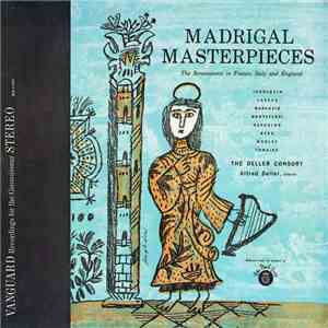 The Deller Consort, Alfred Deller - Madrigal Masterpieces