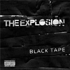 The Explosion - Black Tape