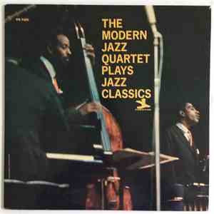 The Modern Jazz Quartet - The Modern Jazz Quartet Plays Jazz Classics