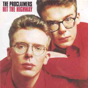 The Proclaimers - Hit The Highway