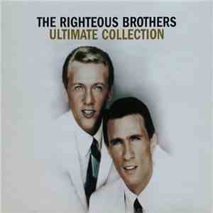 The Righteous Brothers - Ultimate Collection