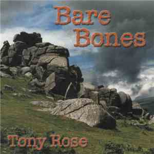Tony Rose  - Bare Bones