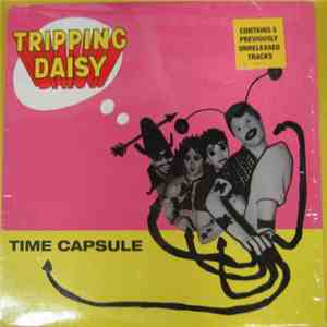 Tripping Daisy - Time Capsule