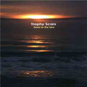 Trophy Scars - Darts To The Sea